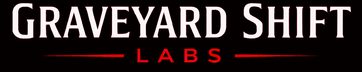 Graveyard Shift Labs
